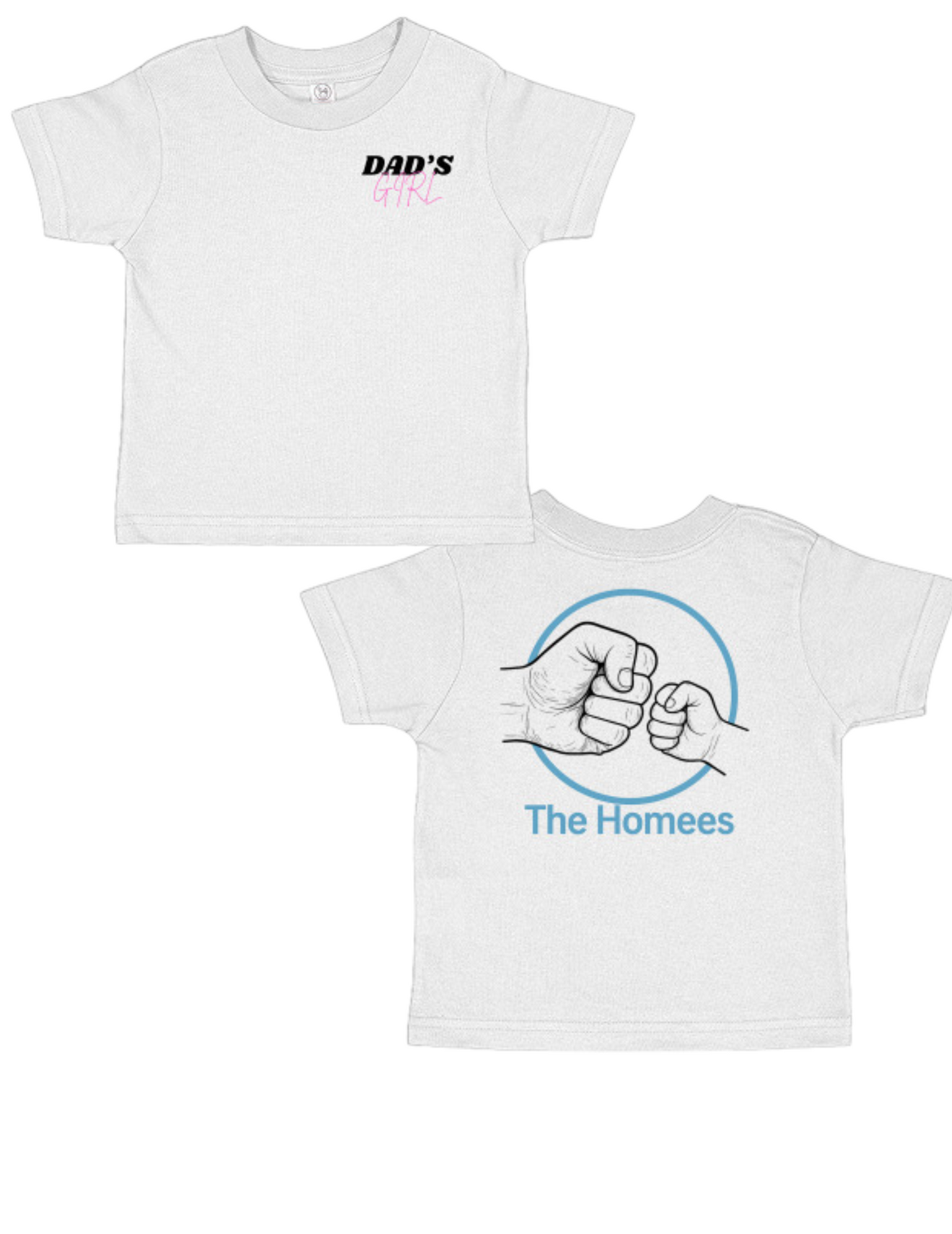 Dad's Girl - The Homees - Toddler