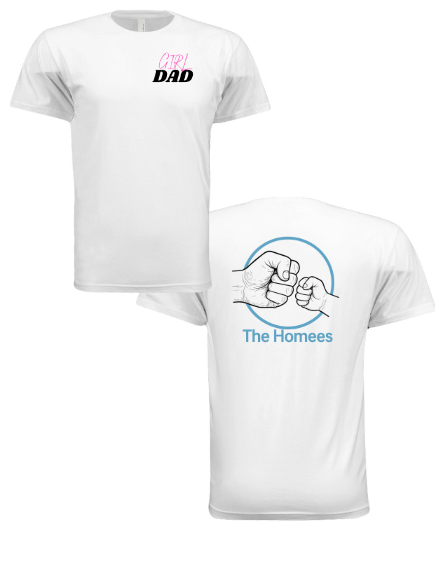Girl Dad - The Homees - Dad Tee